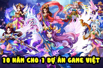 Ấp ủ 10 năm, dự án game mobile Tam Quốc do chính người Việt làm đã sẵn sàng ra mắt