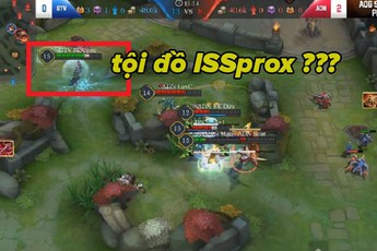 Liên Quân Mobile: Nhìn lại những pha xử lý biến ISSprox trở thành tội đồ của GameTV