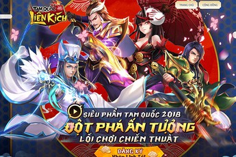 Báo danh nhận Thần Tướng cực “khủng” trong trang landing mới ra mắt của Tam Quốc Liên Kích