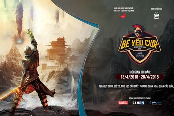 AoE Bé Yêu Cup 2018 - Giải đấu tôn vinh và tưởng nhớ một huyền thoại