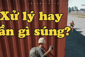 Không có khẩu súng nào trong tay, game thủ PUBG Việt này vẫn dễ dàng hạ liên tiếp 4 kẻ địch