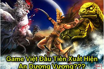Hé lộ tựa game Việt sử dụng thần thoại An Dương Vương, SohaGame đang “ủ mưu” gì trong tháng 6?