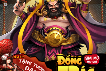 Đua top server mới Đổng Trác cùng 2000 Giftcode của Tam Quốc Liên Kích