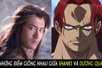5 điểm giống nhau không hề nhẹ giữa Shanks Tóc Đỏ và Dương Quá