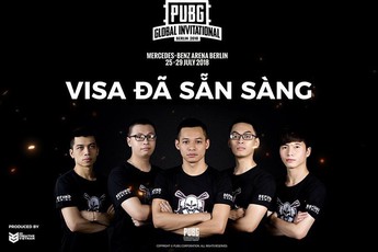 Xin Visa thành công, Độ Mixi và Refund Gaming sẽ bay sang Đức bắn PUBG Global Invitational 2018