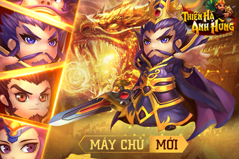 Vua game chiến thuật: Thiên Hạ Anh Hùng ra mắt server mới Trường An, tặng 500 Giftcode
