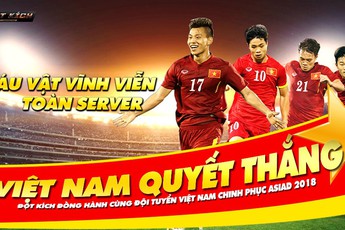 Có bản quyền Asiad, VTC Game nhuộm đỏ server mừng chiến thắng của đội tuyển