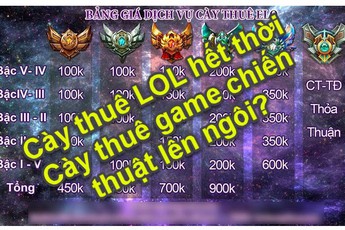 Trong khi cày thuê LMHT, LQM hết thời thì cày thuê trong tựa game chiến thuật này lại rầm rộ ngày đêm