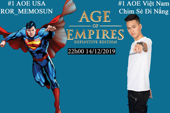 Chim Sẻ Đi Nắng chấp nhận lời thách thức của game thủ AoE số 1 Bắc Mỹ