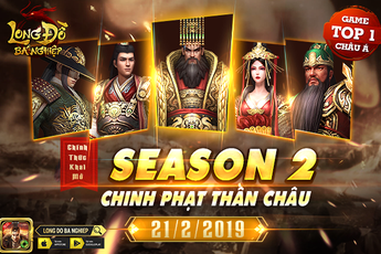 Tần Thủy Hoàng xuất thế, Season 2 Long Đồ Bá Nghiệp – Chinh Phạt Thần Châu chính thức khởi tranh