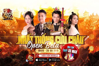 Hiên Viên Mobile chính thức Open Beta, cùng Liên Bỉnh Phát đua top giành iPhone Xs Max