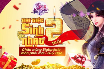 Đại tiệc sinh nhật Tru Tiên 3D Mobile 2 tuổi, game thủ “mỏi tay” nhận quà siêu trị giá 222 triệu