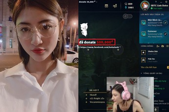 LMHT: Đại gia có tiếng làng game donate 500.000 VND cho hot-girl Lớp Thầy Ba chỉ để được kết bạn Facebook và cái kết