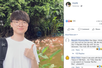 LMHT: Facebook của Faker tràn ngập 'trẻ trâu Việt', hết gạ kèo solo lại buông lời thô tục