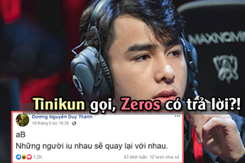 LMHT: Những ẩn ý của Tinikun về việc 'không sớm thì muộn Zeros sẽ tái hợp GAM'