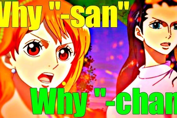 One Piece: Vì sao Sanji lại gọi là Nami-san và Robin-chan, câu trả lời của Oda khiến fan cực sốc