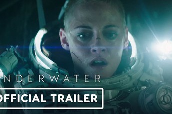 Phim kinh dị viễn tưởng Underwater tung trailer mới khiến khán giả "điêu đứng" vì quá hoành tráng và mãn nhãn