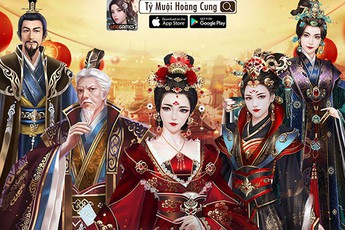 Không cần biết phản diện hay vai phụ – Đây chính là những nhân vật của Tỷ Muội Hoàng Cung đang khiến game thủ xiêu lòng
