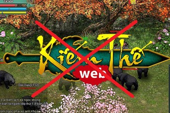 Sẽ không bao giờ có "Kiếm Thế web" tại Việt Nam?