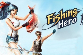 Cận cảnh game online câu cá: Fishing Hero