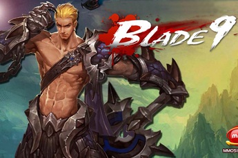 Blade 9 - Game Online hành động miễn phí chuẩn bị mở cửa