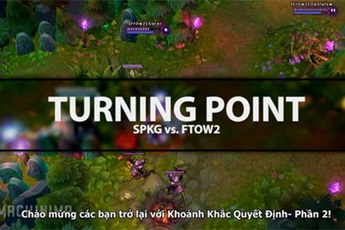 Khoảnh khắc Liên Minh Huyền Thoại phần 2 – Bước ngoặt giao tranh nhỏ