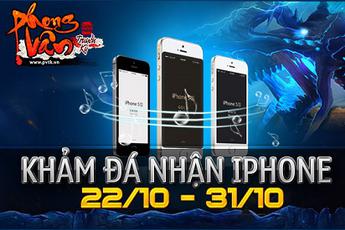 Phong Vân Truyền Kỳ tặng iPhone 5S cho game thủ