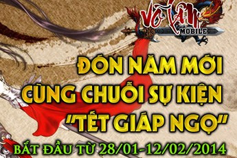 Võ Lâm Mobile – Đón năm mới cùng chuỗi sự kiện “Tết Giáp Ngọ”