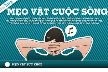 Những mẹo nhỏ cho cuộc sống bộn bề (Phần cuối)