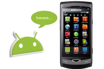 Android - Nguồn hy vọng mới cho người dùng Samsung Bada?