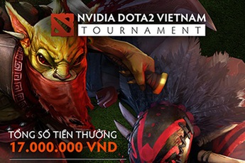 Công bố giải đấu NVIDIA DOTA 2 Vietnam Tournament