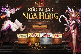 Game thủ TLBB3 tranh nhau làm chủ Rương Báu Vua Hùng