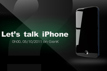 Let's talk iPhone: Chỉ có "4S" và không có "5"