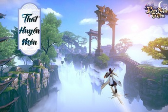 5 lý do khiến Phàm Nhân Tu Tiên 3D - Funtap tự tin là game chuẩn nguyên tác