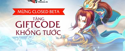 Tặng 1000 Gift Code Thục Sơn nhân dịp Closed Beta