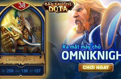 Đấu Trường DotA ra mắt server OmniKnight, tặng Giftcode