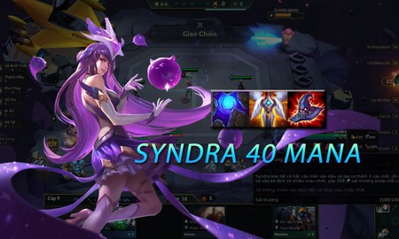 Đấu Trường Chân Lý: Bị sửa trong chưa đến 24h tại các máy chủ trên thế giới nhưng Syndra vẫn ngang nhiên tung hoành tại máy chủ Việt Nam