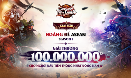 Siêu phẩm Tam Quốc Liên Minh tổ chức giải đấu Hoàng Đế ASEAN, thưởng 100 triệu cho gamer đầu tiên thống nhất "đấu trường chiến thuật Đông Nam Á"