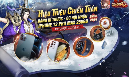 Tân OMG3Q VNG mở đăng ký trước, tặng iPhone 12 Pro Max 256GB cho người chơi