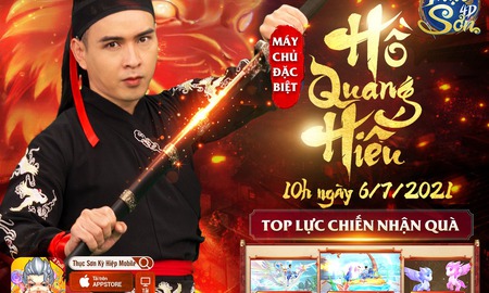 Thục Sơn Kỳ Hiệp mở Máy chủ đặc biệt Hồ Quang Hiếu, tặng ngay Giftcode VIP cho game thủ!