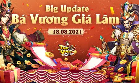 Tam Quốc Ca Ca chính thức tung Big Update "Bá Vương Giá Lâm", tặng Giftcode đặc biệt cho tất cả game thủ!