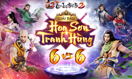 Hoa Sơn Tranh Hùng: Giải đấu "out trình" PK của game thủ Thiên Long Bát Bộ 2 VNG