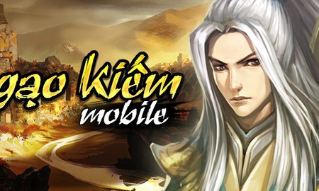 Ngạo Kiếm Mobile - Tựa game đáng mong đợi trong thời gian tới