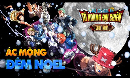 One Piece Online tưng bừng mừng “Ác Mộng Giáng Sinh”