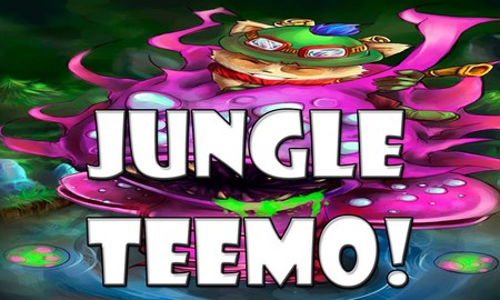 Liên Minh Huyền Thoại: Teemo đi rừng tại sao không?