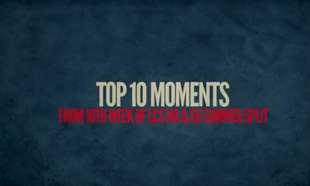 Liên Minh Huyền Thoại: Top 10 pha hay nhất tuần 10 LCS