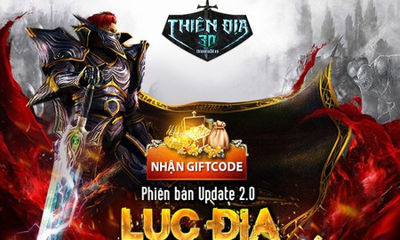 Tặng 500 Gift Code Thiên Địa 3D nhân dịp Update 2.0
