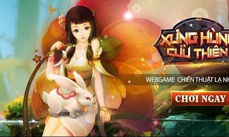 Game online Xưng Hùng Cửu Thiên ra mắt ngày 21/5 tại Việt Nam