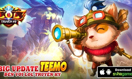 LoL Truyền Kỳ cùng game thủ đón giao thừa bằng Big Update 2.0