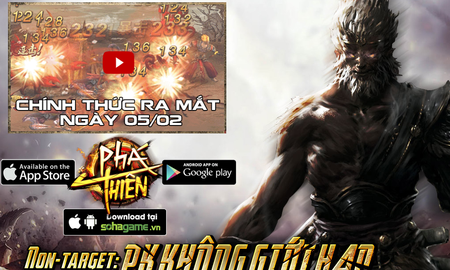 Phá Thiên tung trailer khoe gameplay "chất", ra mắt 5/2